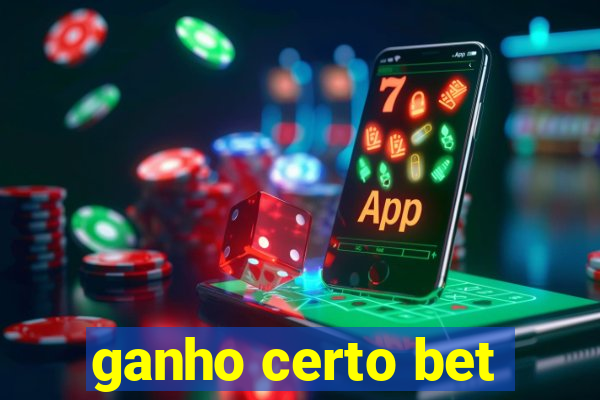 ganho certo bet